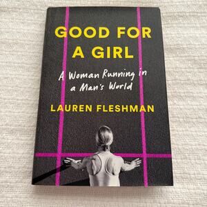 Good for a Girl by Lauren Fleshman